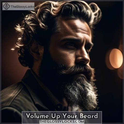 Volume Up Your Beard