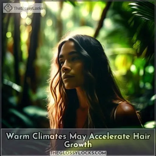 Warm Climates May Accelerate Hair Growth
