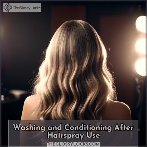 Washing and Conditioning After Hairspray Use