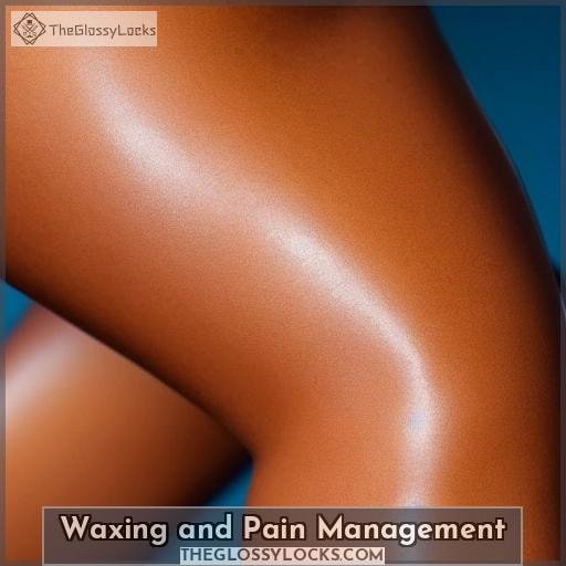 Waxing and Pain Management