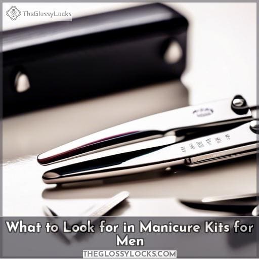 What to Look for in Manicure Kits for Men
