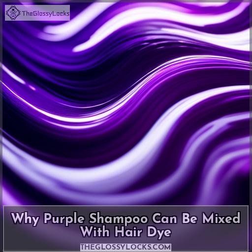 Why Purple Shampoo Can Be Mixed With Hair Dye