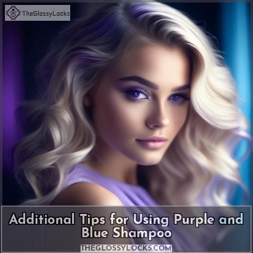 Additional Tips for Using Purple and Blue Shampoo
