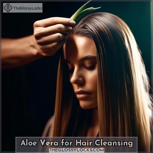 Aloe Vera for Hair Cleansing