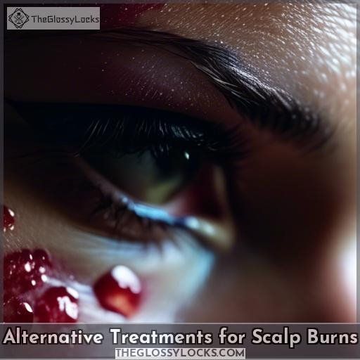 Alternative Treatments for Scalp Burns