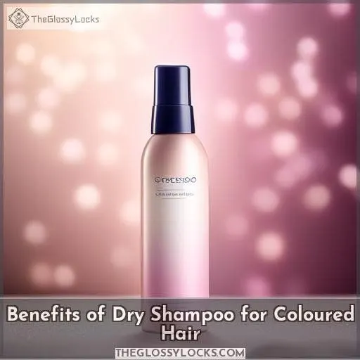 Benefits of Dry Shampoo for Coloured Hair