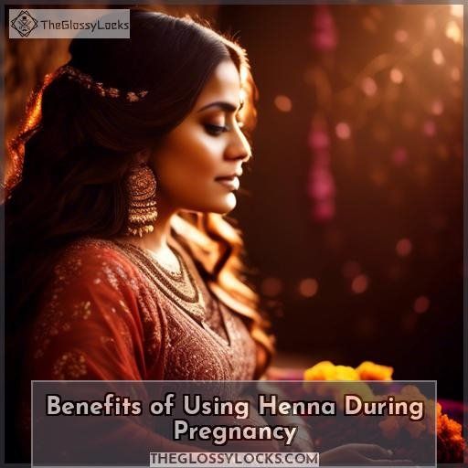 Benefits of Using Henna During Pregnancy
