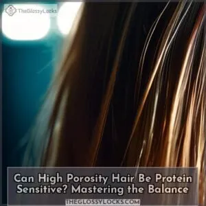 can high porosity hair be protein sensitive