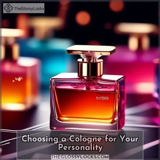 Choosing a Cologne for Your Personality