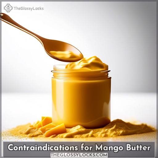 Contraindications for Mango Butter