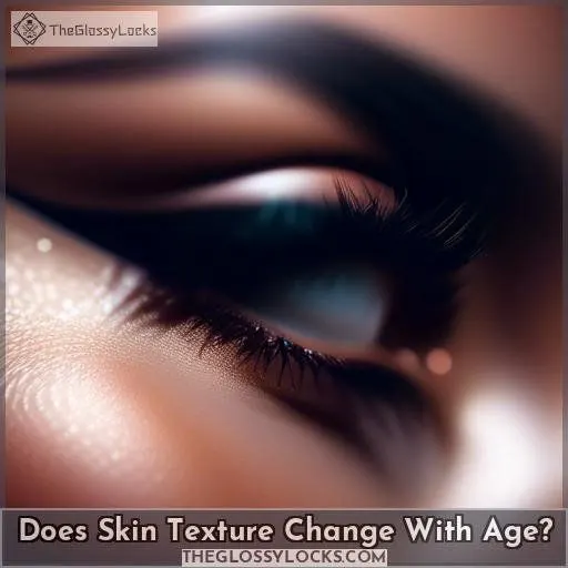 Does Skin Texture Change With Age