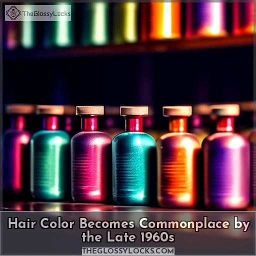 Hair Color Becomes Commonplace by the Late 1960s