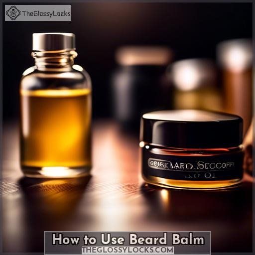 How to Use Beard Balm