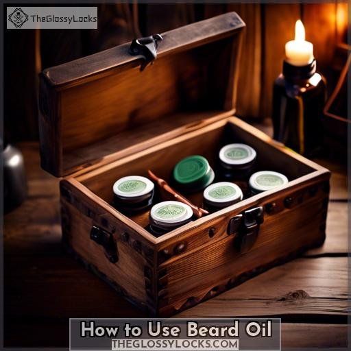How to Use Beard Oil