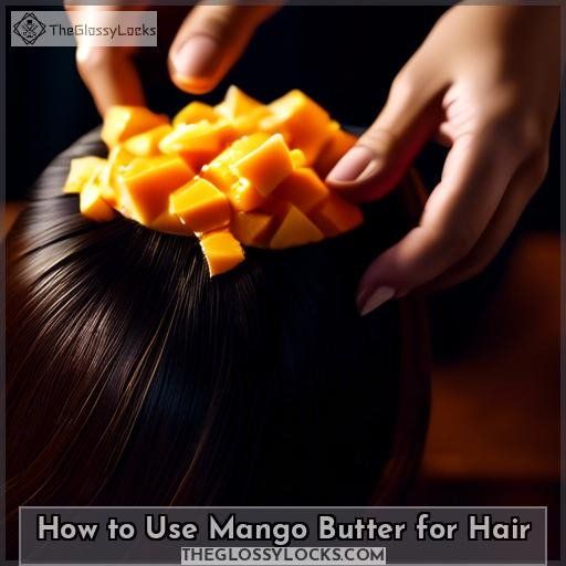 How to Use Mango Butter for Hair