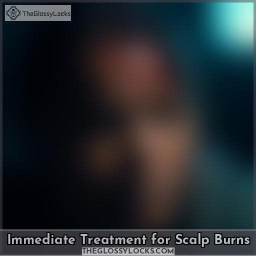 Immediate Treatment for Scalp Burns