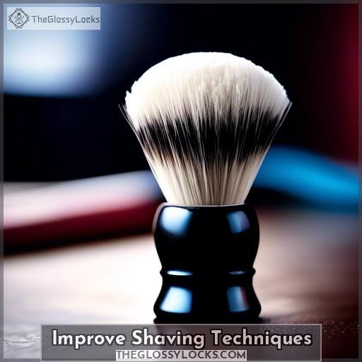 Improve Shaving Techniques