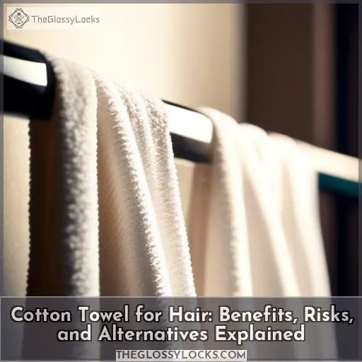 is a cotton towel good for hair