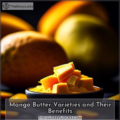 Mango Butter Varieties and Their Benefits