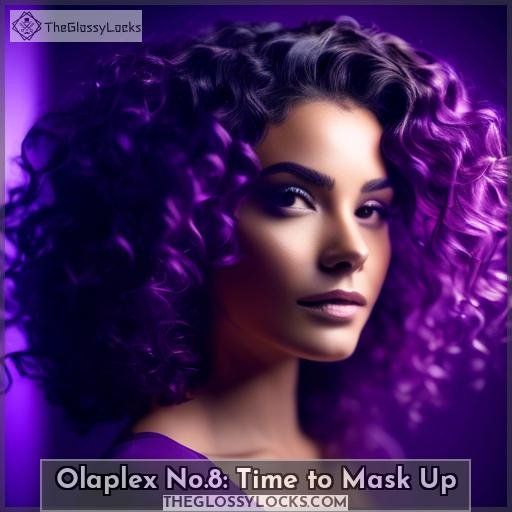 Olaplex No.8: Time to Mask Up