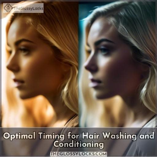 Optimal Timing for Hair Washing and Conditioning