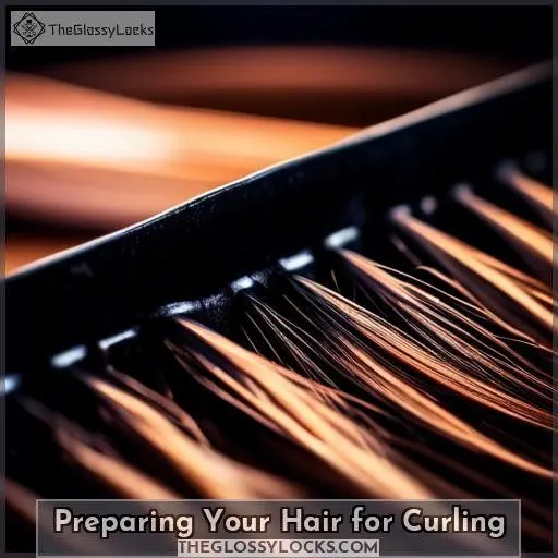 Preparing Your Hair for Curling