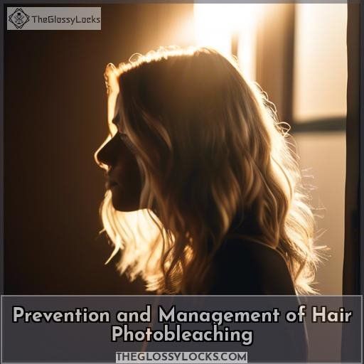 Prevention and Management of Hair Photobleaching