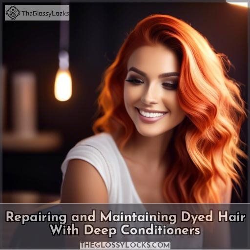 Repairing and Maintaining Dyed Hair With Deep Conditioners