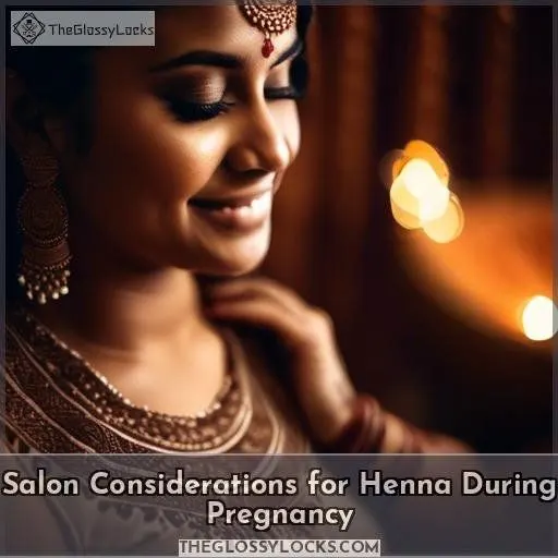 Salon Considerations for Henna During Pregnancy