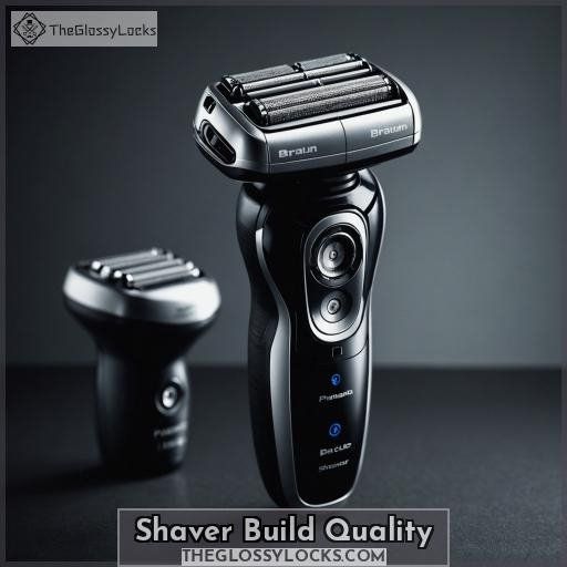 Shaver Build Quality