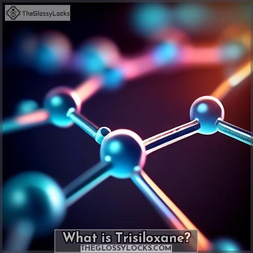What is Trisiloxane