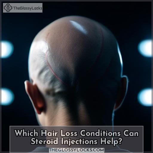 Which Hair Loss Conditions Can Steroid Injections Help
