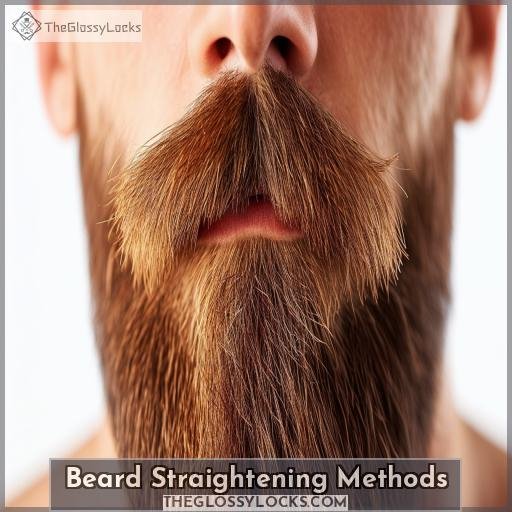 Beard Straightening Methods
