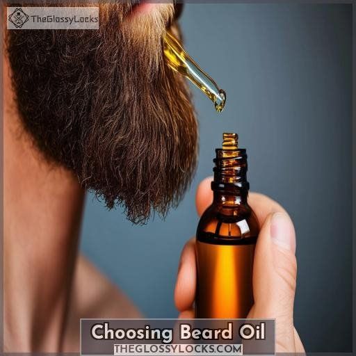 Choosing Beard Oil