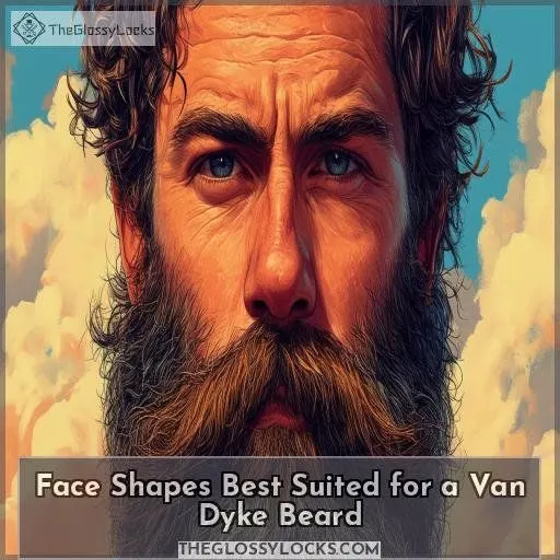 Face Shapes Best Suited for a Van Dyke Beard