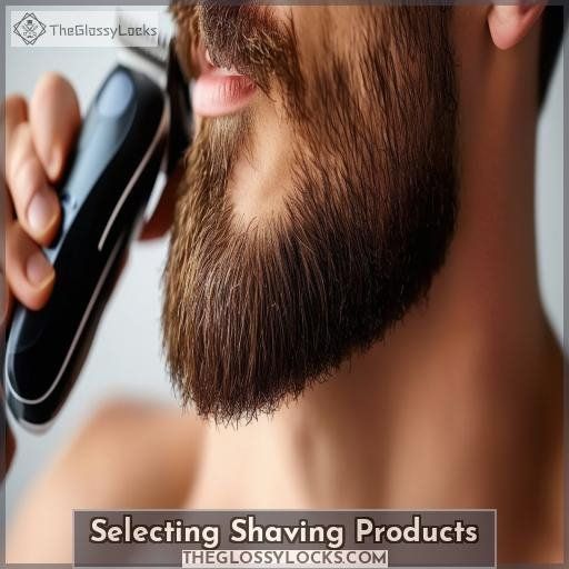 Selecting Shaving Products