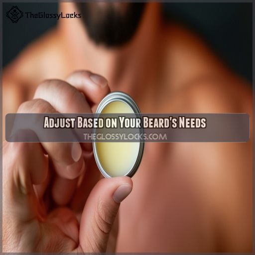 Adjust Based on Your Beard