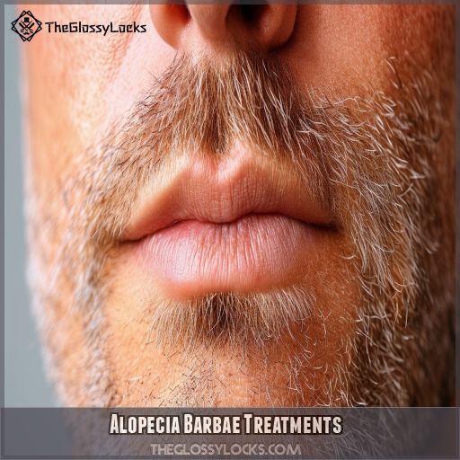 Alopecia Barbae Treatments