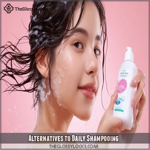 Alternatives to Daily Shampooing