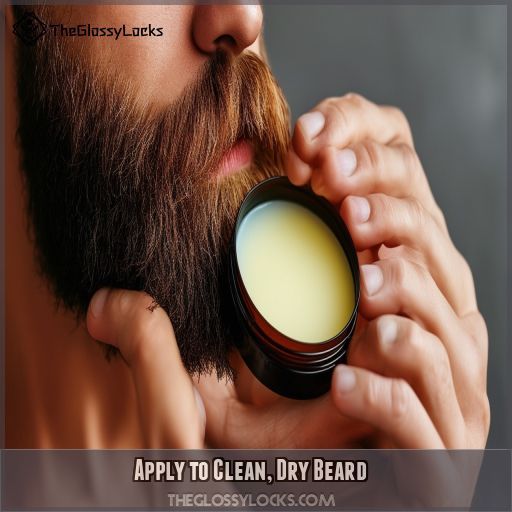 Apply to Clean, Dry Beard