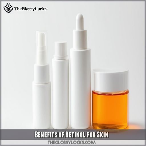 Benefits of Retinol for Skin