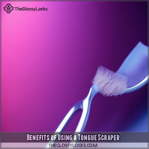 Benefits of Using a Tongue Scraper