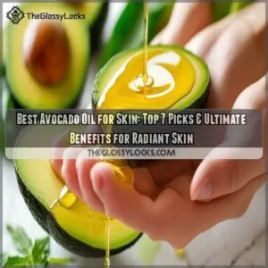 best avocado oil for skin