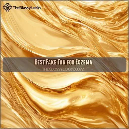 Best Fake Tan for Eczema