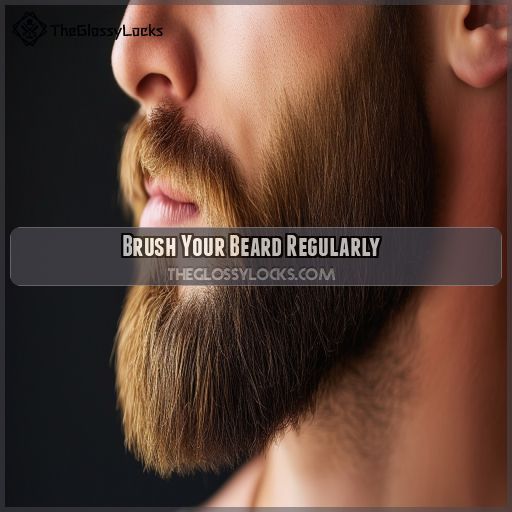 Brush Your Beard Regularly
