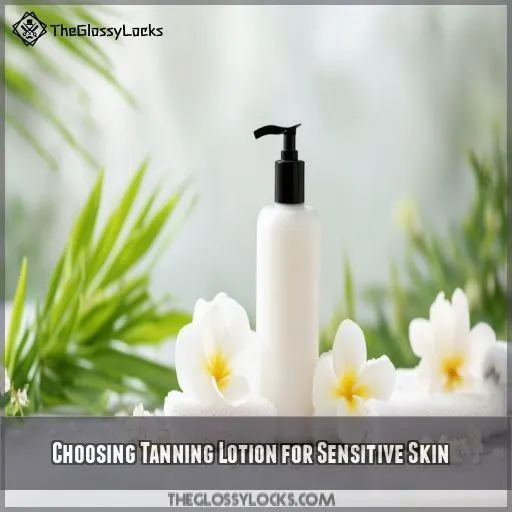 Choosing Tanning Lotion for Sensitive Skin