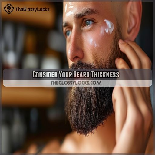 Consider Your Beard Thickness