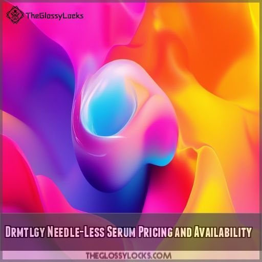 Drmtlgy Needle-Less Serum Pricing and Availability