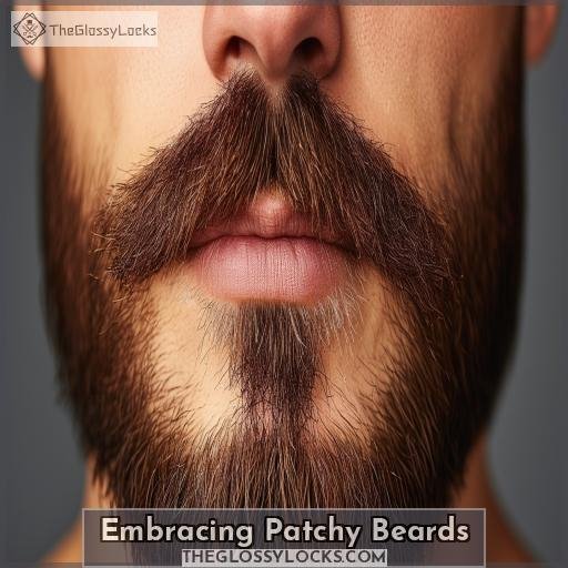 Embracing Patchy Beards