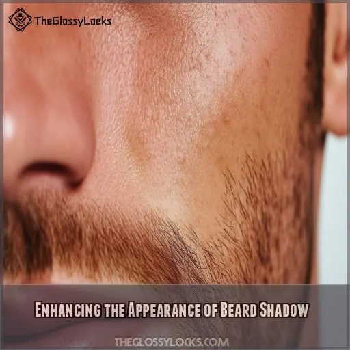 Enhancing the Appearance of Beard Shadow